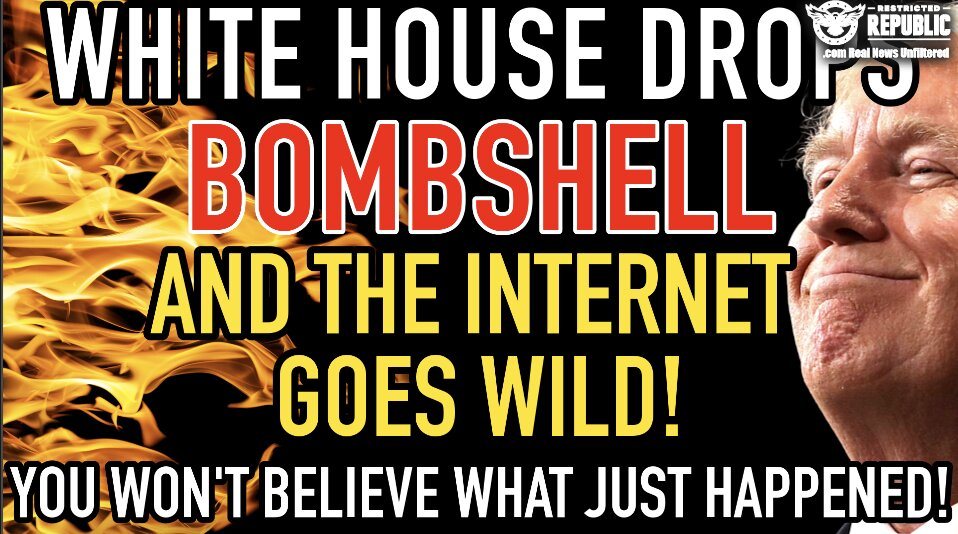 White House Drops Bombshell & The Internet Goes WILD! You Won’t Believe What Just Happened!